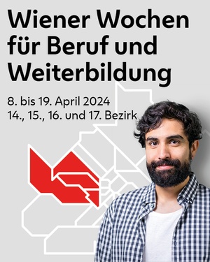 Wiener Wochen für Berif und Weiterbildung14. bis 17. Bezirk
